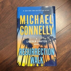 Michael Connelly Resurrection Walk - Lincoln Lawyer